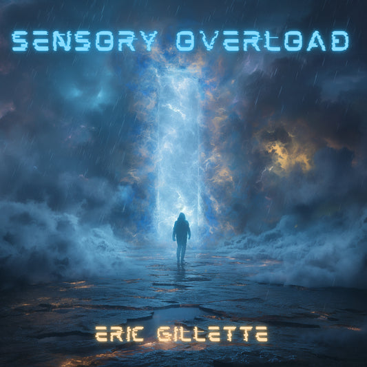 Sensory Overload PRE SALE (Physical CD & Digital Download)